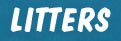 Litters